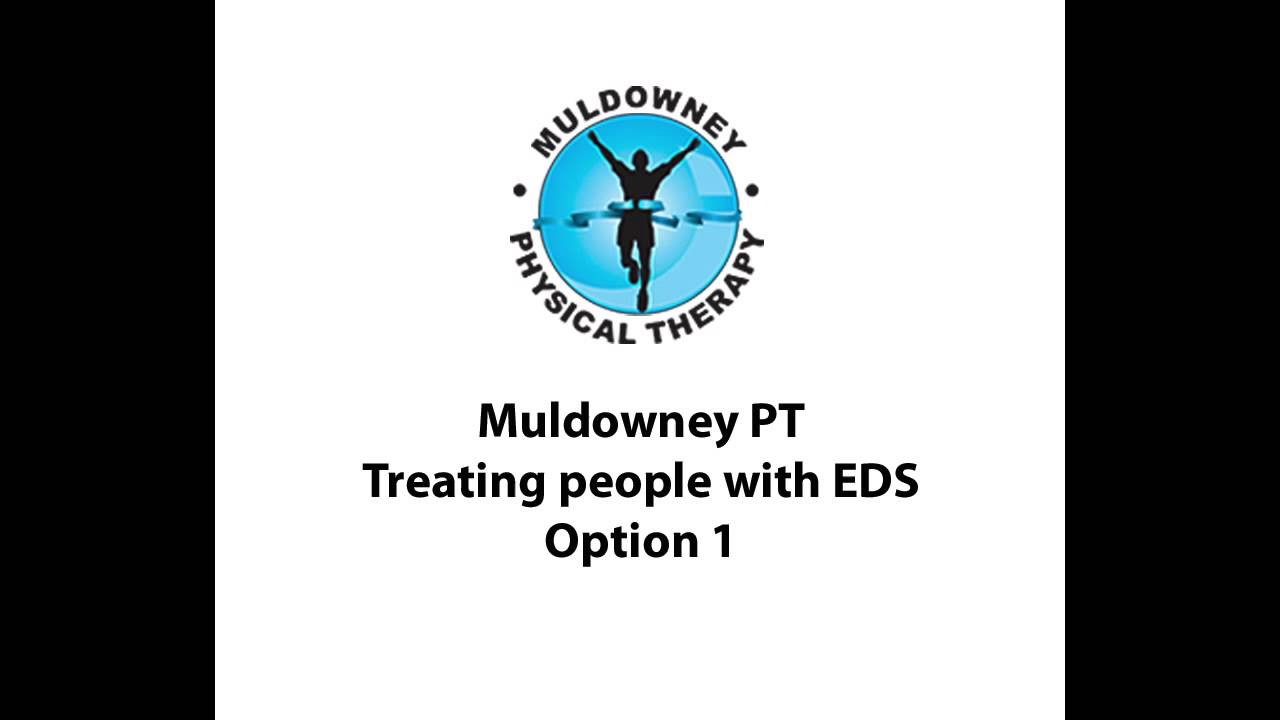 Muldowney Protocol.pdf Muldowney PT treating people with EDS - Option 1 - YouTube