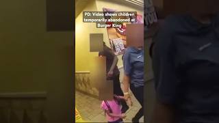Body cam video shows children temporarily abandoned at a #SouthFlorida Burger King, police say.