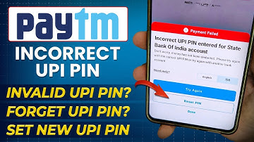 Paytm Incorrect Upi Pin Entered Too Many Times | Payment Was Declined Paytm Because Forgot Upi Pin