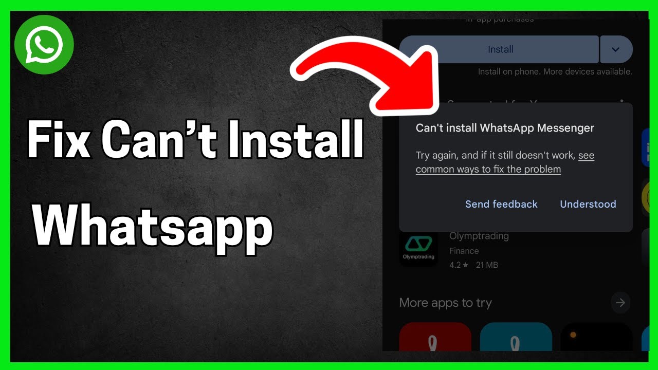 Fix Can't Install WhatsApp Messenger on Android