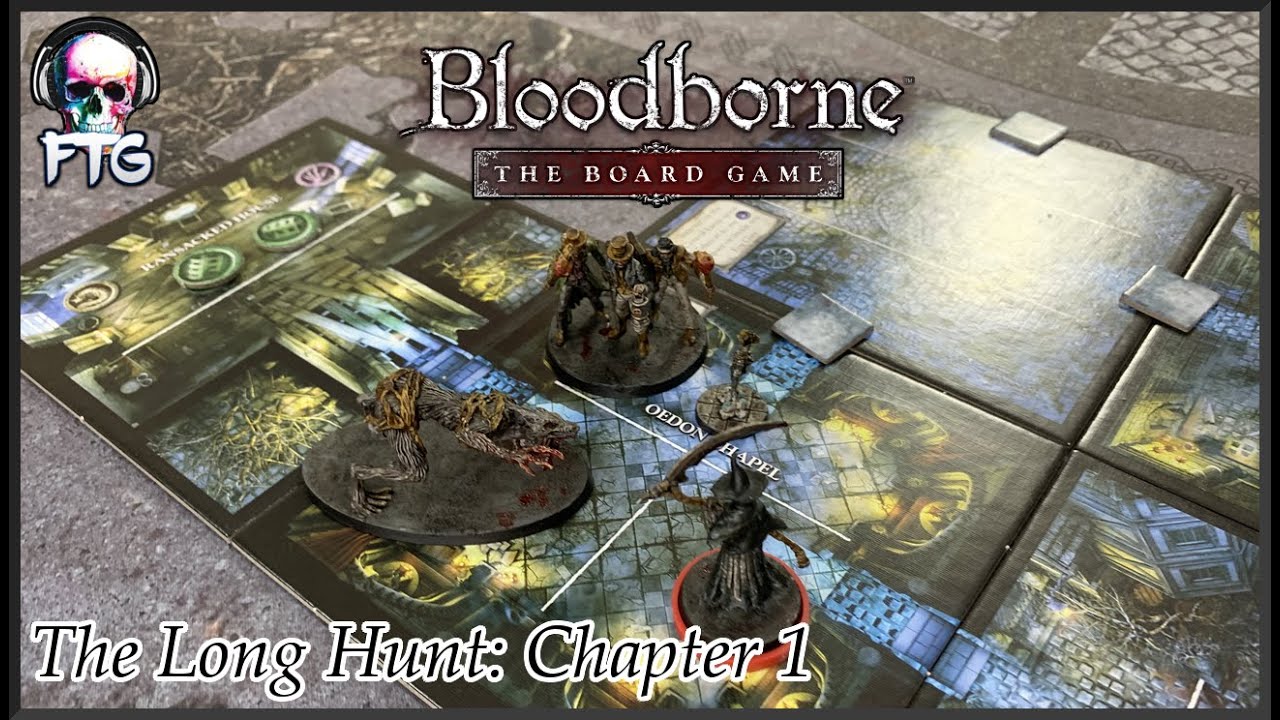 Bloodborne the Board Game The Long Hunt Chapter 1 YouTube