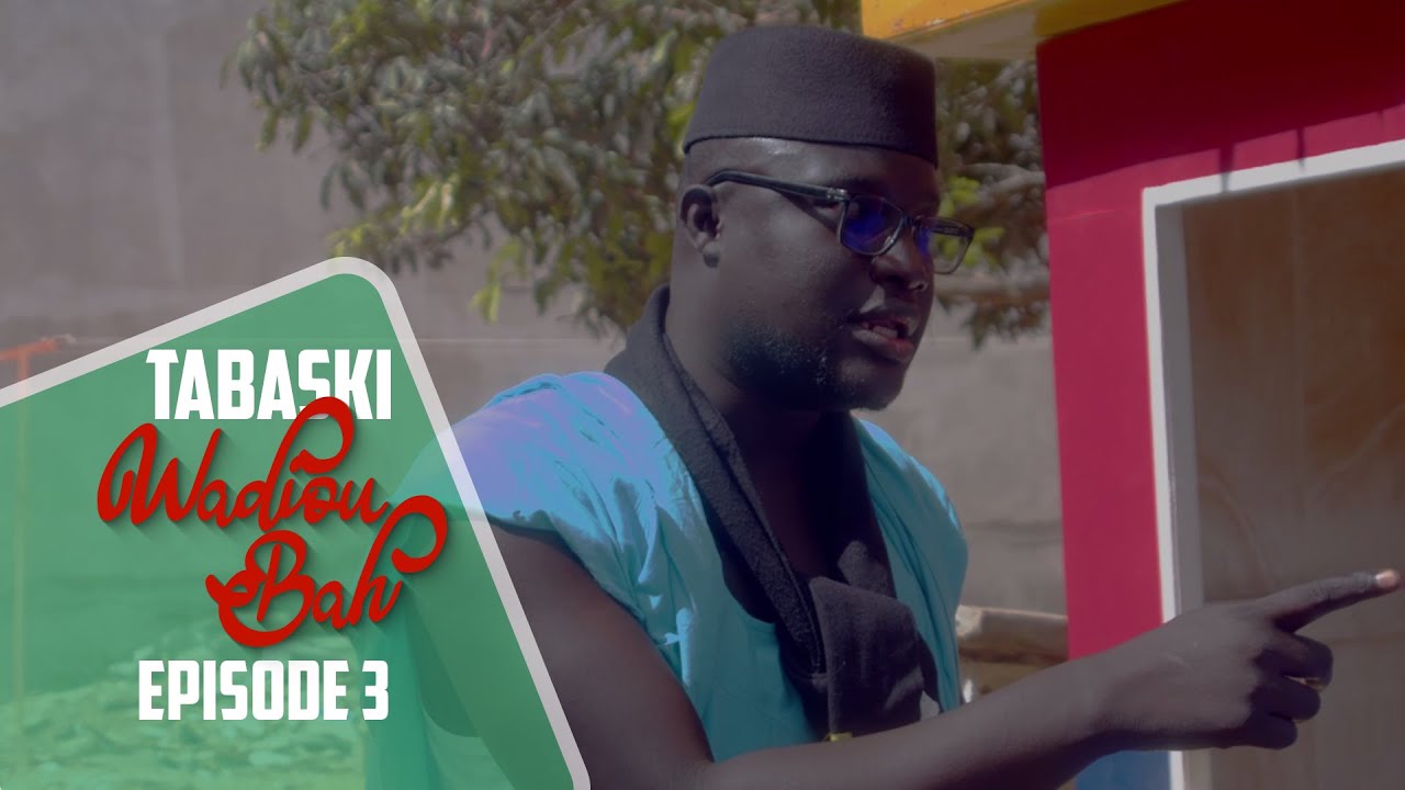 Série - Tabaski Wadioubakh 2022 - Episode 3