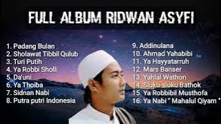 FULL ALBUM RIDWAN ASYFI TERBARU 2022