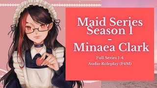 Maid Series Season 1 [Minaea Clark] | Full Series | Audio Roleplay [F4M]