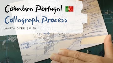 Collagraph print process - Street scene from Coimbra in Portugal