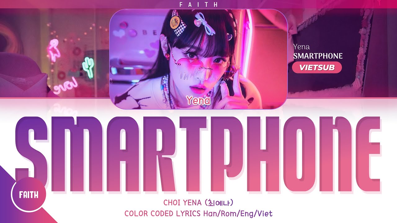 YENA (최예나) SMARTPHONE (Color Coded Lyrics) YouTube