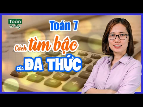 Video Đại số 7 - Cách tìm bậc của đa thức - YouTube