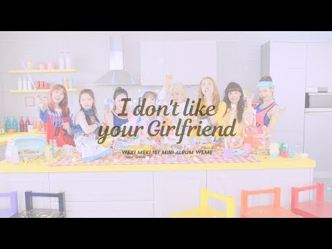 MV Review | Weki Meki - 'I don't like your girfriend'