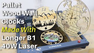 Pallet Wood Wall Clocks Made With Laser Longer B1 40W