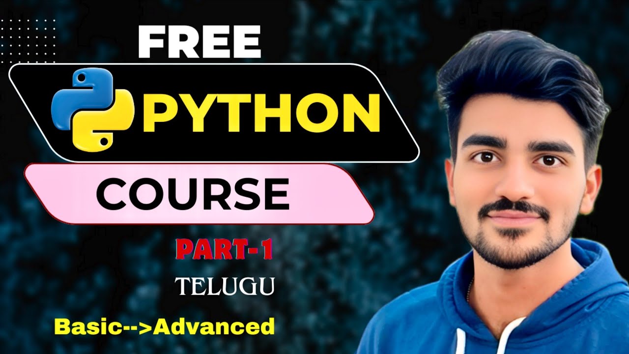 "Python Full Course in Telugu | Zero to Hero | Beginners కి Perfect ...