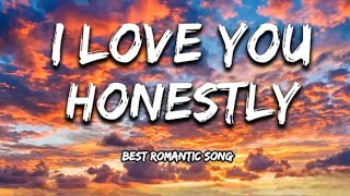 I Love You Honestly ❤️|English Remtanic song lyrics|#lyrics #english#songlyrics #us#bbklyrics#music  screenshot 2