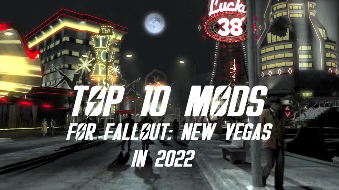 The 10 Best Fallout: New Vegas Mods, Ranked