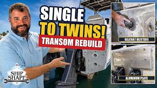 How to Repair Gelcoat Blisters & Install a Transom Plate for Twin Outboards (02-32 Full Episode)