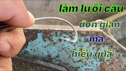 Cách mình làm lưỡi câu cá lóc | handmade fish hook | #rongchoimientay #cachlamluoicau #fishing