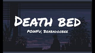 Powfu  Death Bed s  Dont Stay Away For Too Long tiktok Version