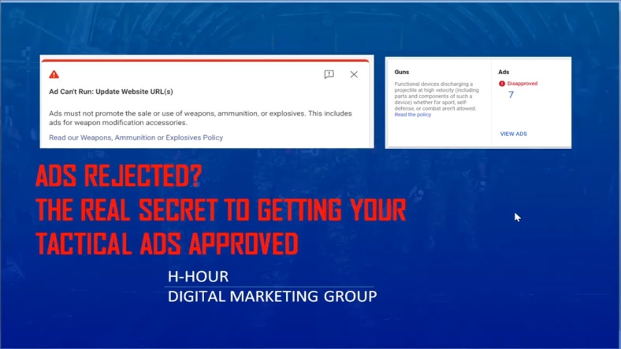 Ads Rejected for Weapons/Guns Policy? The Real Secret To Getting Your Tactical Brand Ads Approved