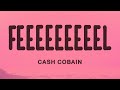 Cash Cobain Feeeeeeeeel mp3