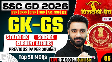 SSC GD GK GS 2026 | SSC GD Previous Year Questions | Static GK, Science, CA by Sahil Madaan Sir #6