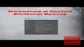 How to Download, Install and Use Speccy