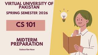 Introduction to Computing (CS 101) | Important Midterm MCQs from Past Papers | Spring Semester 2026