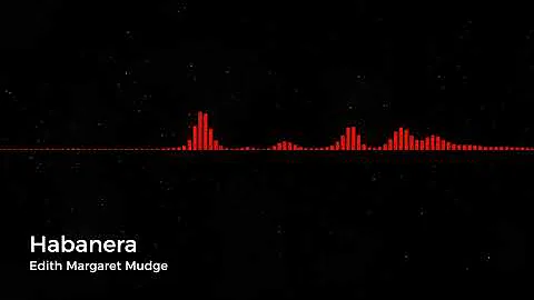 Habanera from Retrofuture - Edith Margaret Mudge