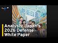 Analysis: Japan Stepping Up Asia-Pacific Military Strategy With New White Paper｜TaiwanPlus News