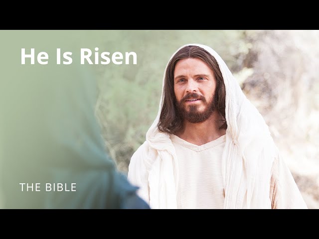 He Is Risen: Jesus Christ Rose From The Dead