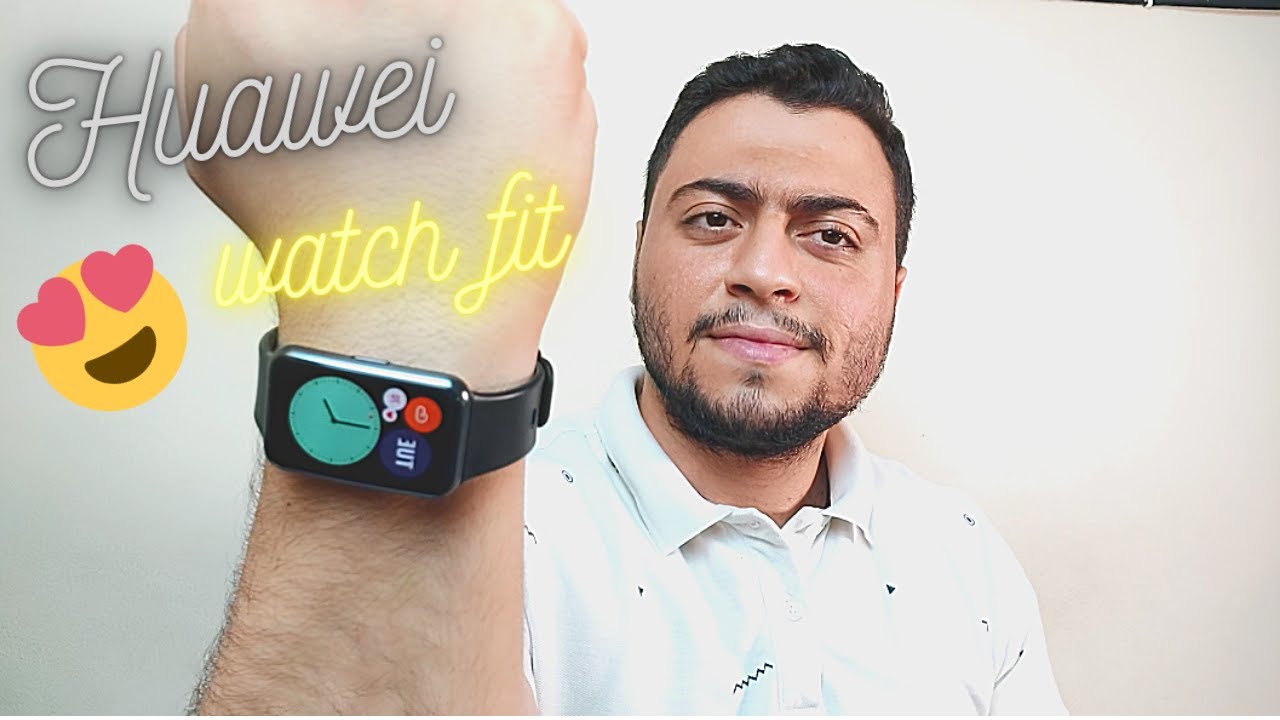 مراجعة huawei watch fit - تطور خطير من هواوى - YouTube