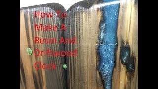 How to make a resin and driftwood clock