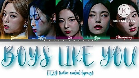 ITZY (있지) Boys like you (color coded lyrics ENG/HAN/ROM)