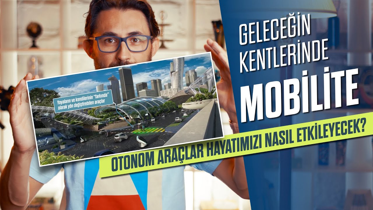 Geleceğin kentlerinde mobilite