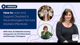 How To Lead and Support Disabled & Neurodivergent Remote Workers Effectively