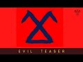 AViVA EVIL TEASER OFFICIAL