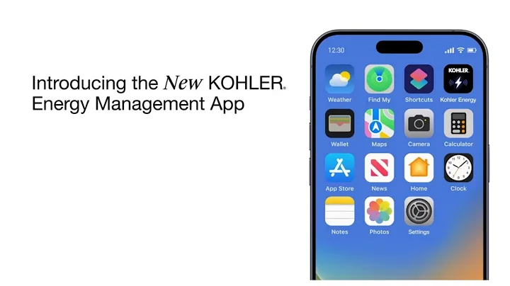 Welcome to the NEW KOHLER Energy Management App