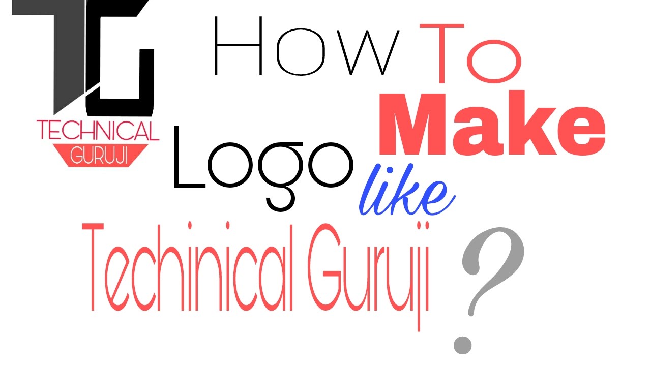 How to make logo like Technical Guruji [hindi] - YouTube