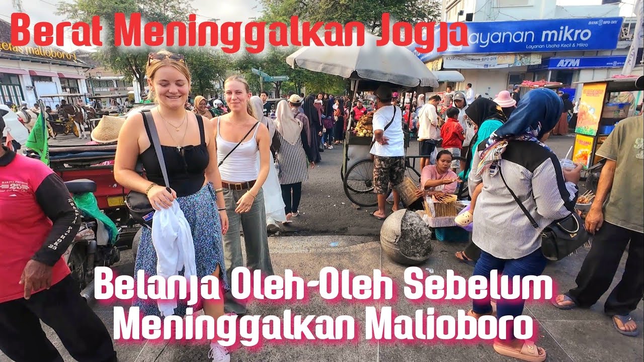 Berat Meninggalkan Jogja | Belanja Oleh-Oleh Di Malioboro Sebelum Pulang