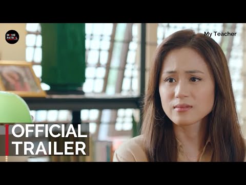 My Teacher Trailer (2022) | Toni Gonzaga, Joey De Leon | MMFF 2022