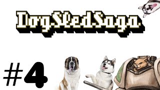 Let's Play Dog Sled Saga - Episode 4 - Cat Sled Saga Canceled