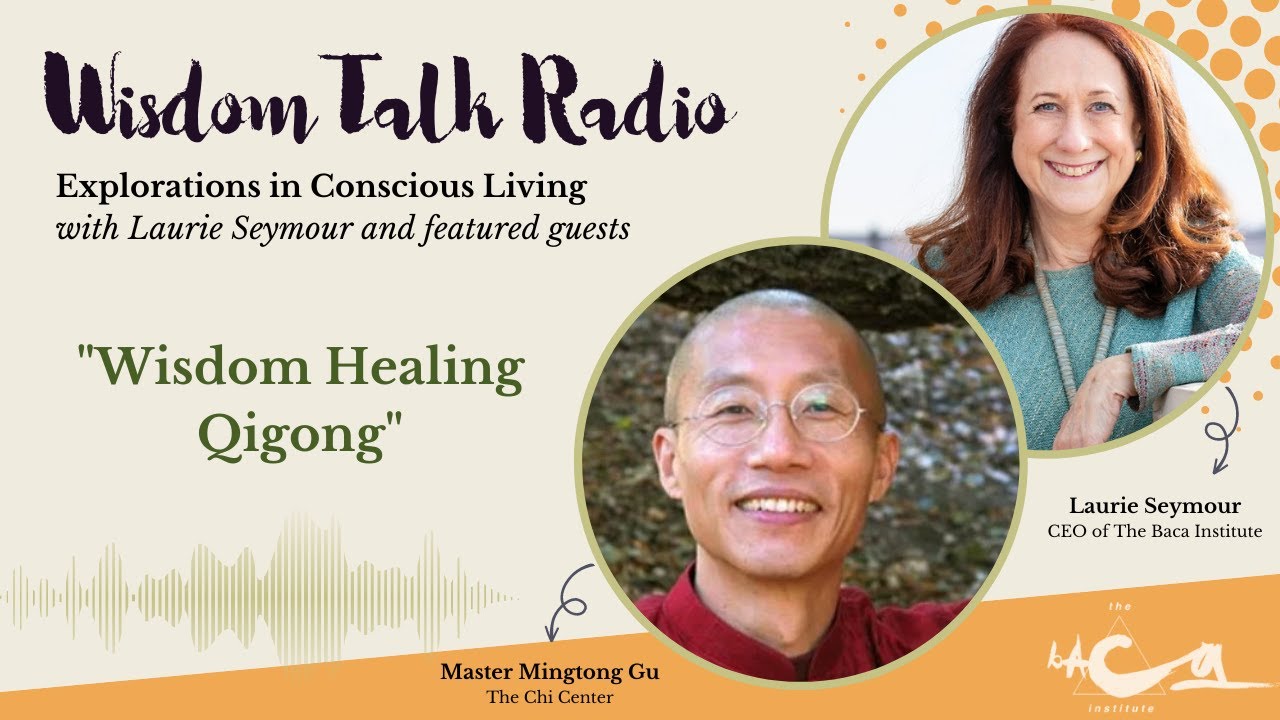 Wisdom Healing Qigong: a conversation with Master Mingtong Gu