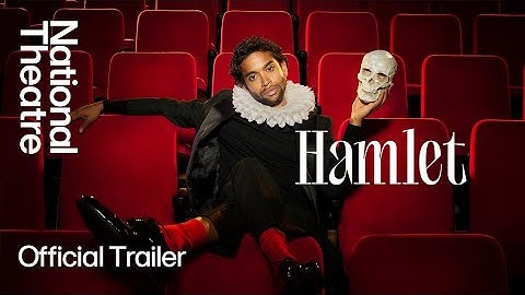 Hamlet | Official Trailer | National Theatre