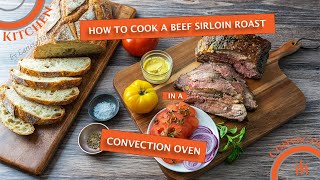 How to Cook a Beef Sirloin Roast in a Convection Oven