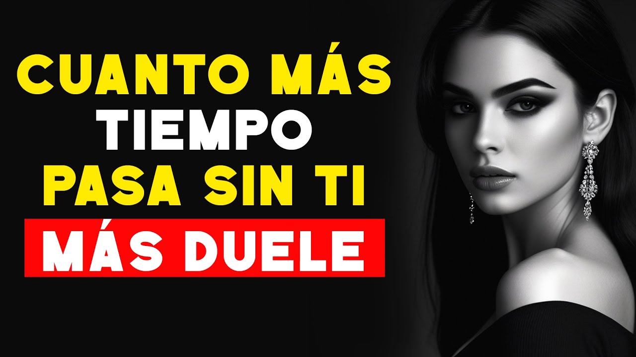 Deja Que El Tiempo La Rompa, Cuanto Más Tiempo No Esté Contigo, Más Duele | Estoicismo