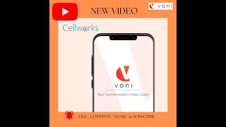 Cellworks - Vani Communication Fitness Journey. screenshot 2