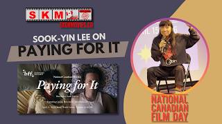 Sook-Yin Lee on Paying for It - National Canadian Film Day 2026