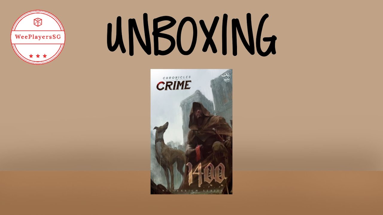 Chronicles of Crime: 1400 Detailed Unboxing [WeeUnbox]