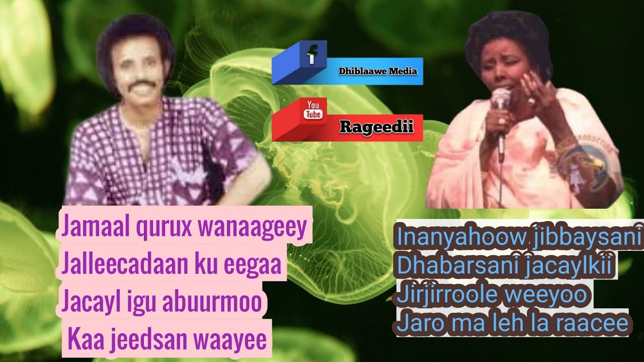 Maxamed Mooge iyo Hibo Nuura - Babaygii jamaame lyrics