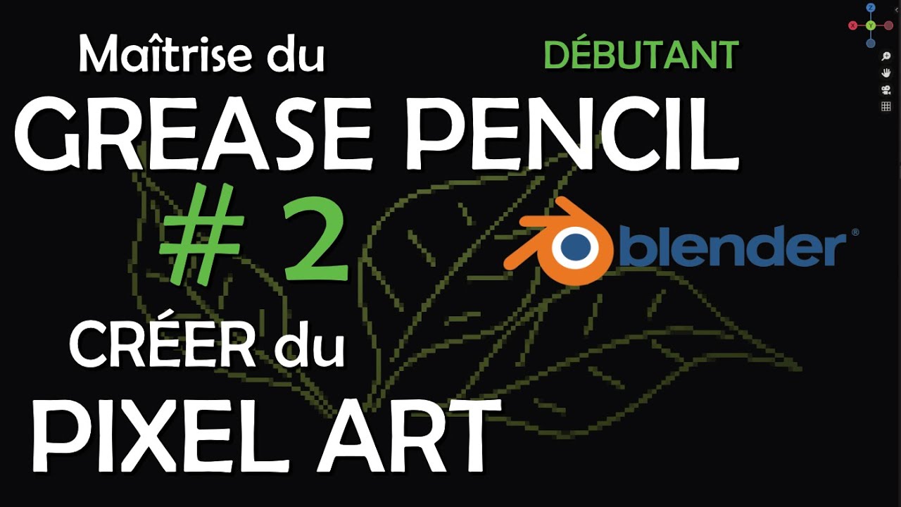 BLENDER GREASE PENCIL 2 Introduction au Pixel Art ! pour débutant
