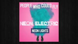 Video thumbnail of "People Who Could Fly - Neon Lights (Audio)"