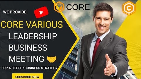 Leadership Meeting | Core Various | CV TOKEN |#core #crypto #cvtoken #cvt #corecoin #cvtoken