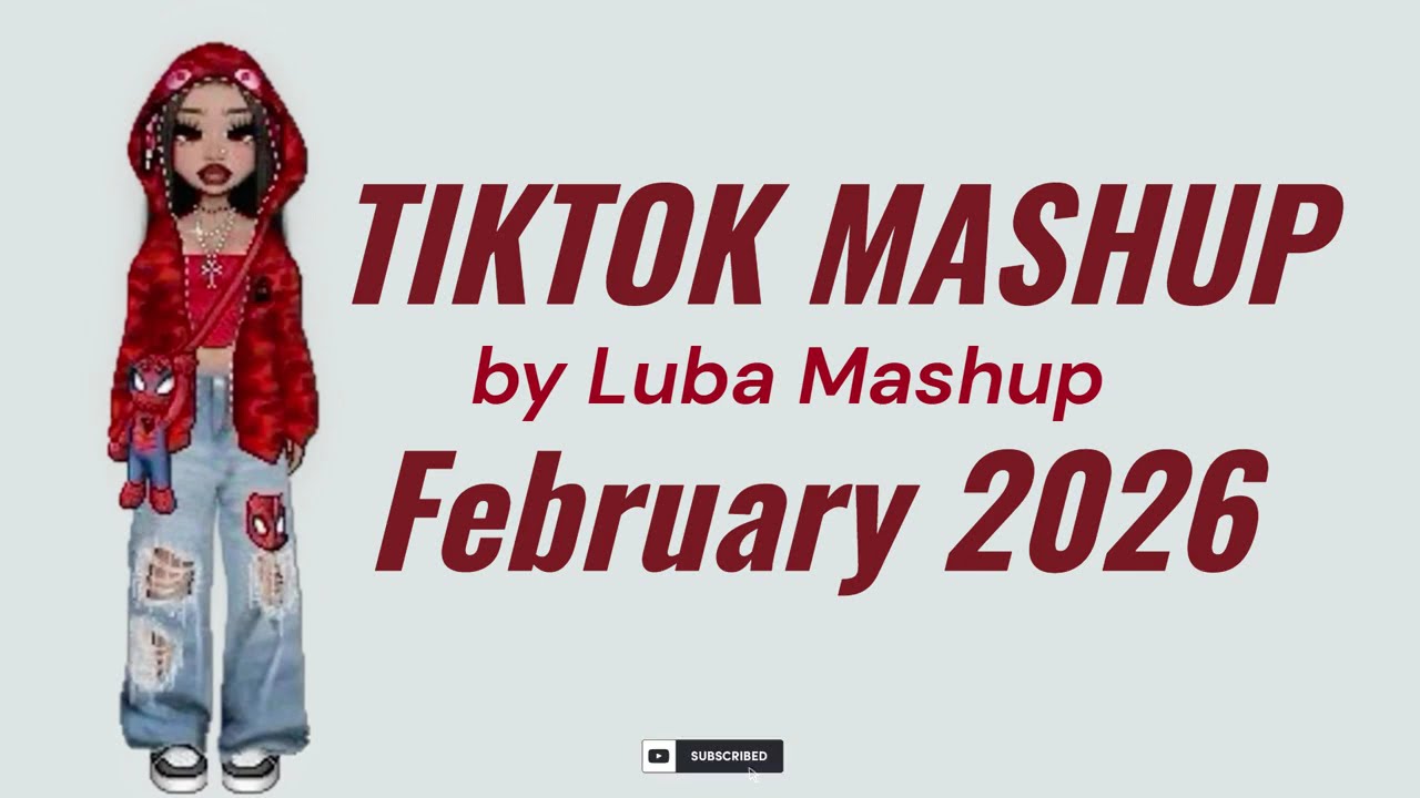 Tiktok mashup 🌸2026🌸 February 2026 | *NOT CLEAN*
